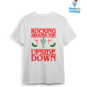 Camisa Natal - Christmas in the Upside Down