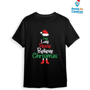 Camisa Natal - Believe Christmas