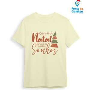 Camisa - Que a Fé do Natal Renove Nossos Sonhos