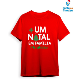 Camisa Natal - Um Natal em Família