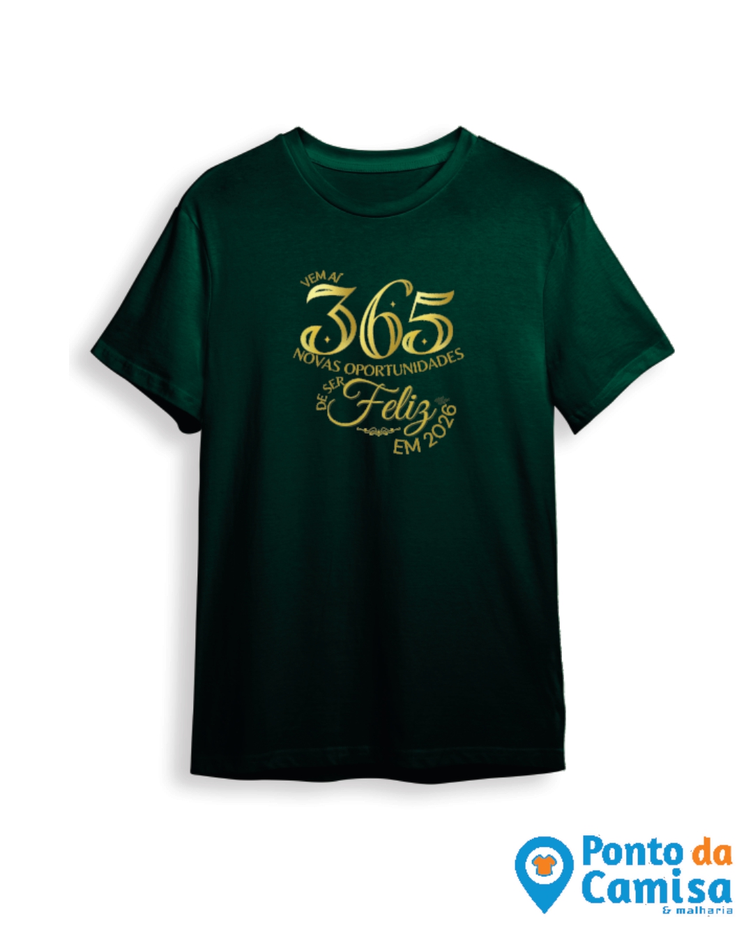 Camisa Réveillon - Vem ai 365 Novas Oportunidades