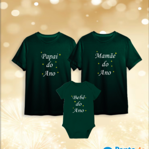 Camisa Réveillon - Bebê Papai Mamãe do Ano