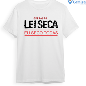Camisa Carnaval - Operação Lei Seca