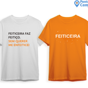 Camisa Carnaval - Feitiçeira Faz Feitiço