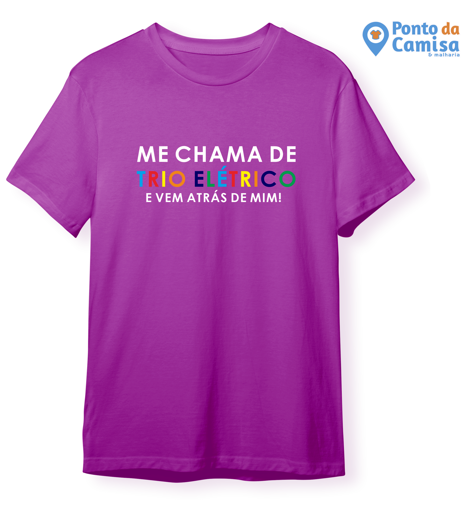 Camisa Carnaval - Me Chama de Trio Elétrico