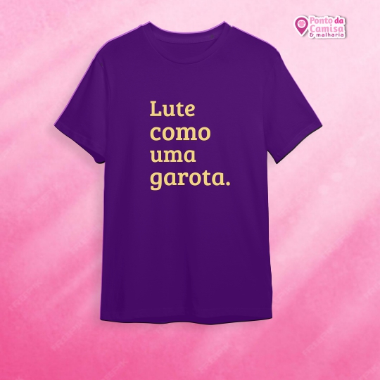 Dia das Mulheres - Lute Como Uma Garota