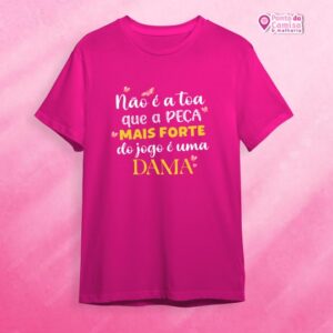 Dia das Mulheres - A Peça Mais Forte É A Dama