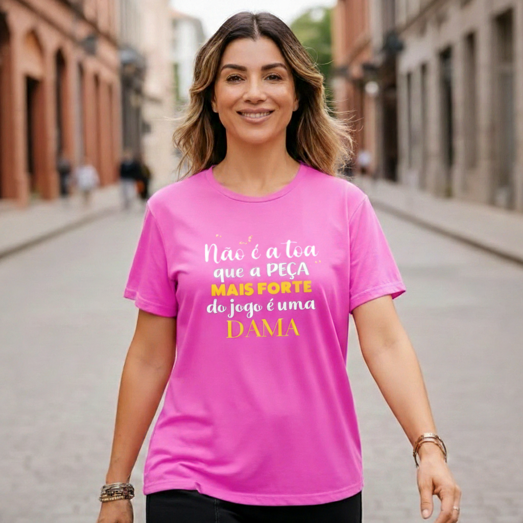 Não é a toa que a PEÇA MAIS FOTE do jogo é uma DAMA