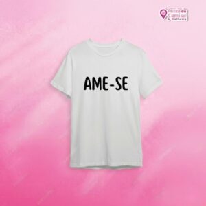 Dia das Mulheres - Ame - Se