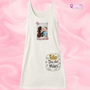 Camisola Dia das Mães - Feliz Dia das Mães