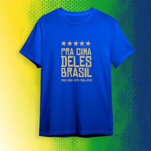 Camisa Copa - Pra Cima Deles