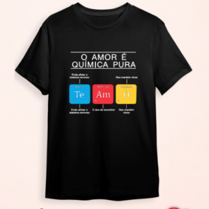 Camisa Dia dos Namorados - Amor é quimica