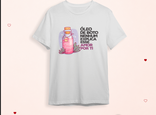 Camisa Dia dos Namorados - Óleo de boto