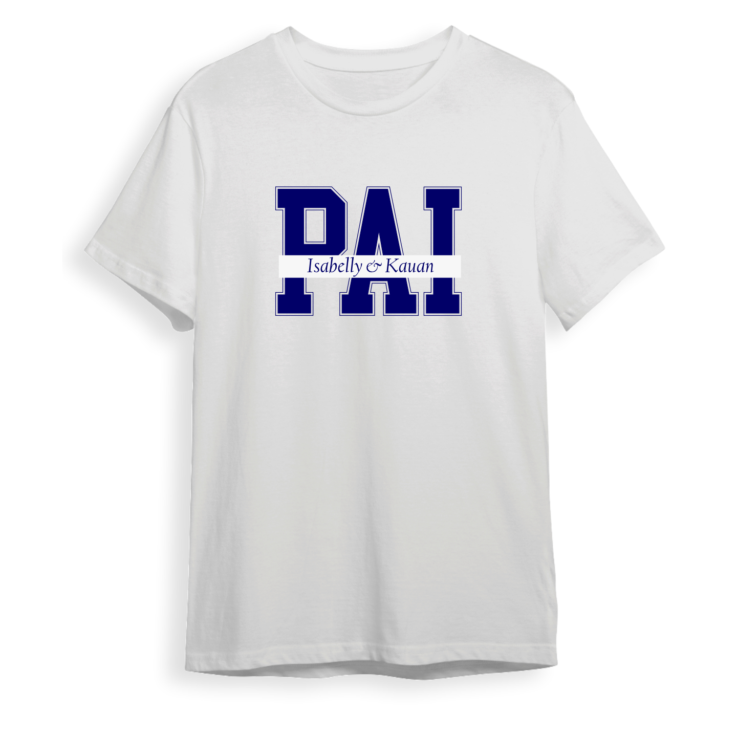Camisa Dia dos Pais - Pai+Nomes
