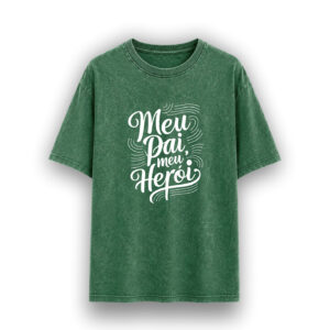 Camisa Dia dos Pais - Meu Pai Meu Herói