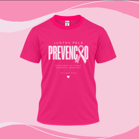 Camisa Outubro Rosa - Juntos pela Prevenção