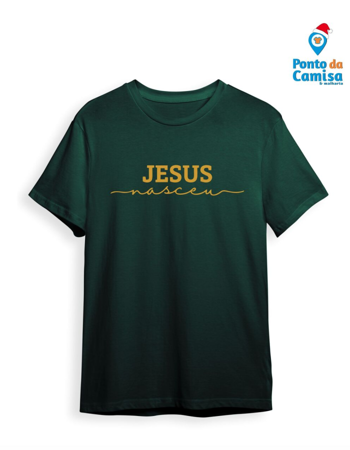 Camisa Natal – Jesus Nasceu