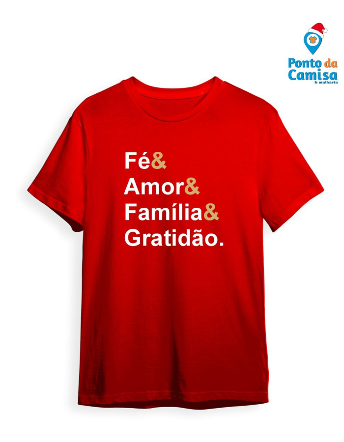 Camisa Natal – Fé & Amor & Família & Gratidão