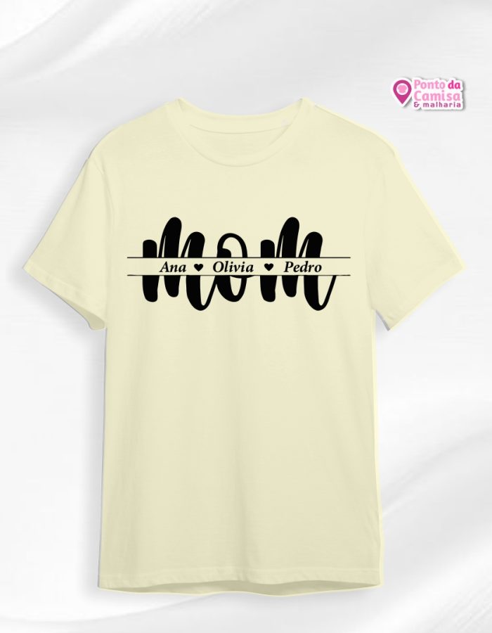 Camisa Dia das Mães – Mom & nomes