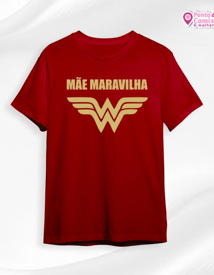 Camisa Dia das Mães – Mãe Maravilha