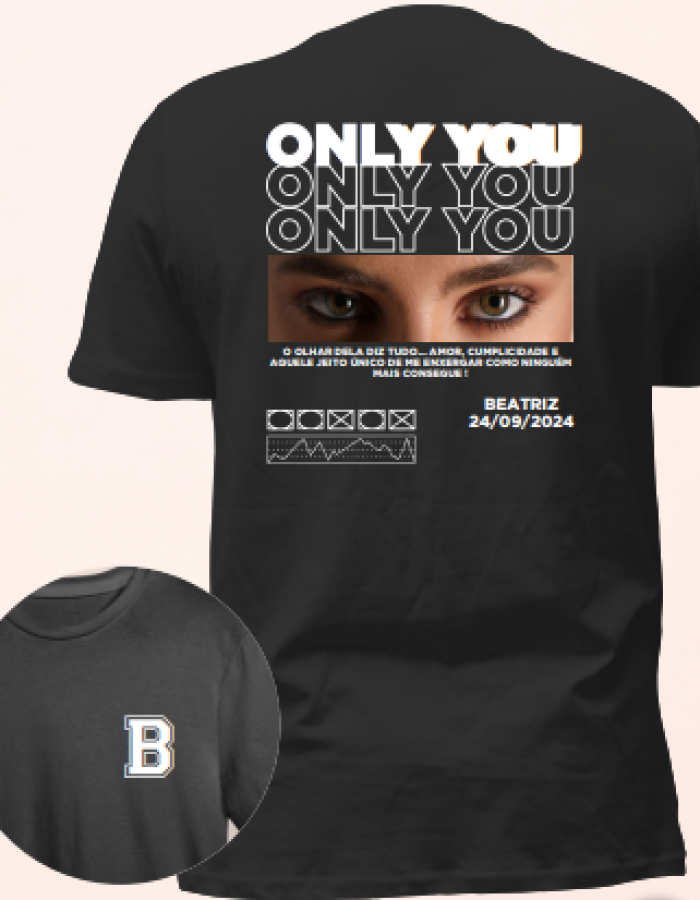 Camisa Dia dos Namorados – Only You