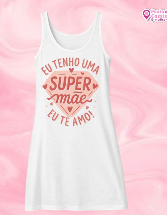 Camisola Dia das Mães – Super Mãe