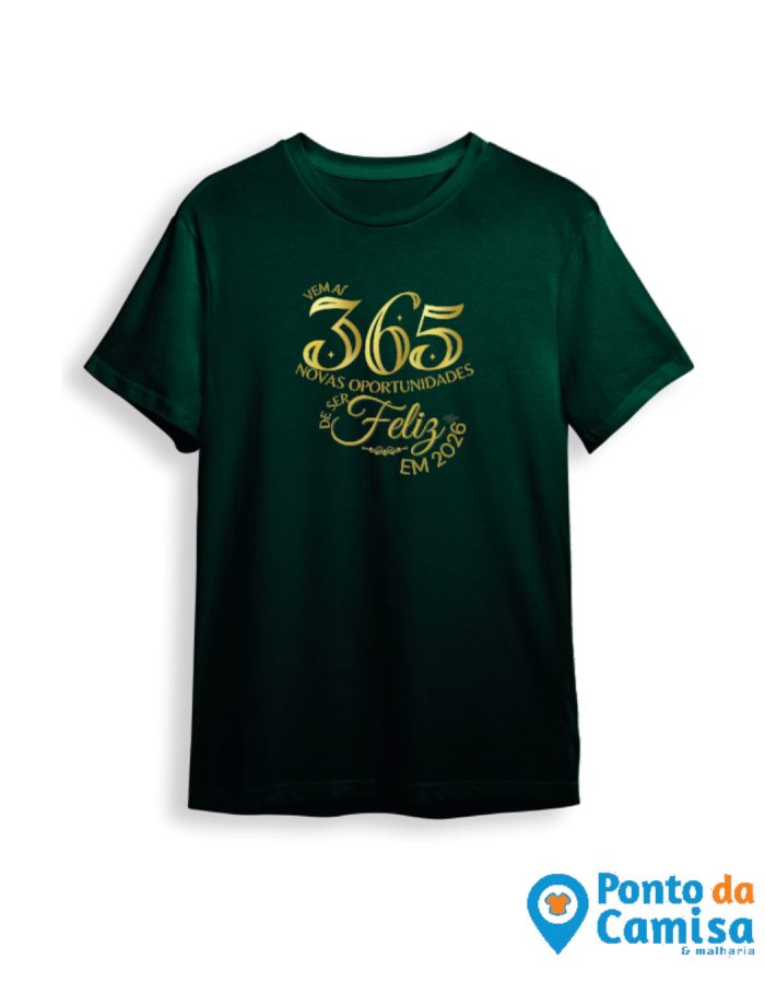 Camisa Réveillon – Vem ai 365 Novas Oportunidades