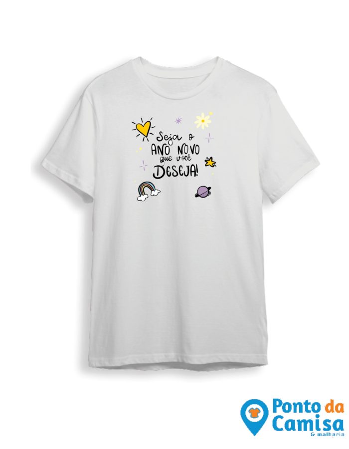 Camisa  Réveillon – Seja o Ano Novo Que Você Deseja
